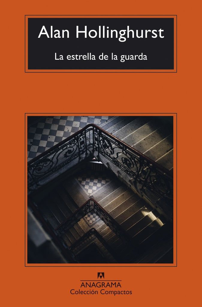 La estrella de la guarda | Alan Hollinghurst