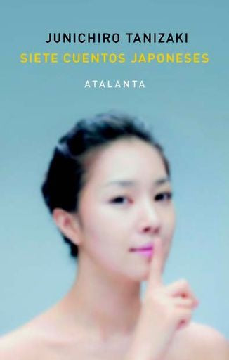 Siete cuentos japoneses | Junichiro Tanizaki