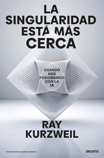 La singularidad está más cerca | Ray Kurzweil