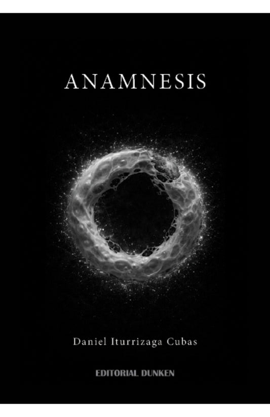 Anamnesis | Daniel Iturrizaga Cubas