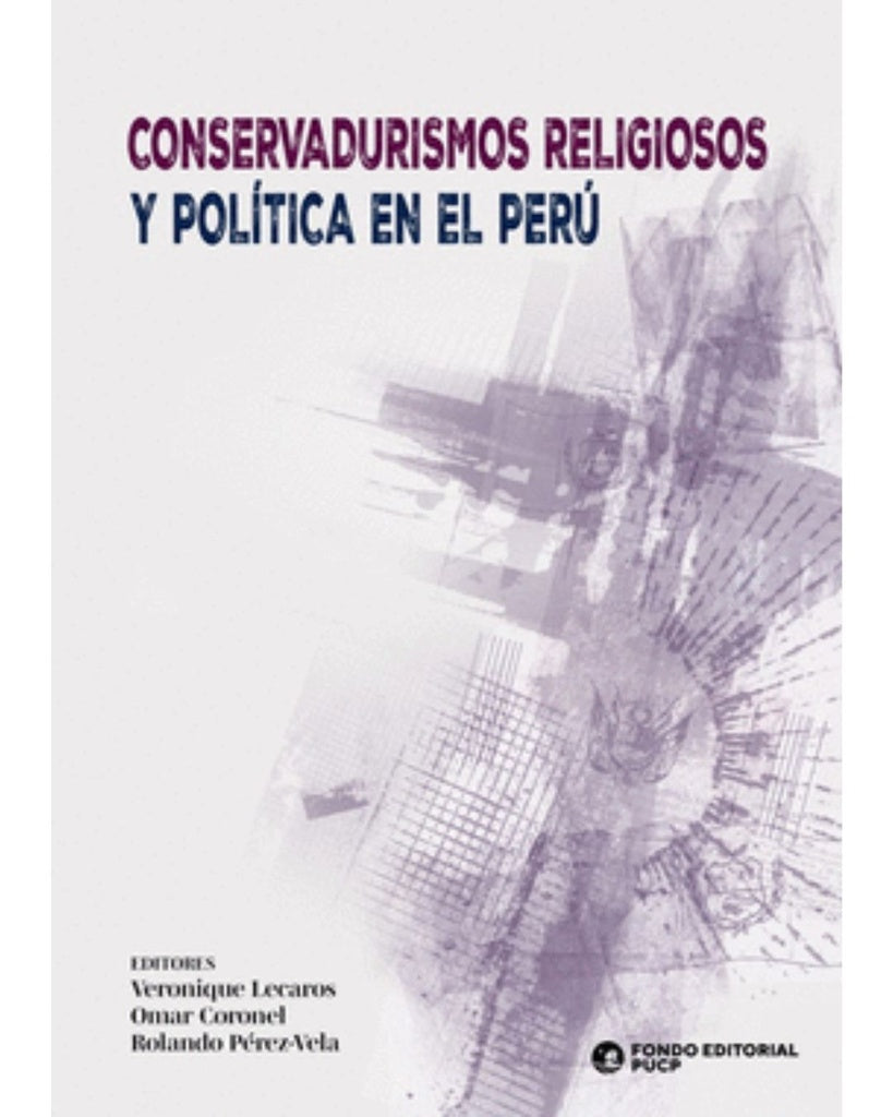 Conservadurismos religiosos y política en el Perú | AA. VV.