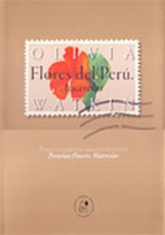 Flores del Perú - Acuarelas | Olivia Watkin