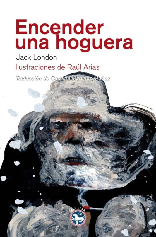 Encender una Hoguera | Jack London