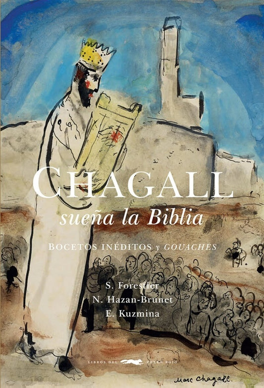 Chagall sueña la biblia | AA. VV.