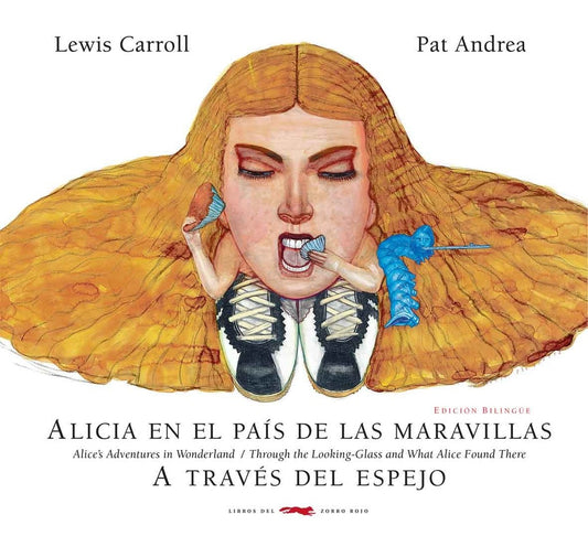 Alicia en el país de las maravillas; A través del espejo - bilingüe | Lewis Carroll