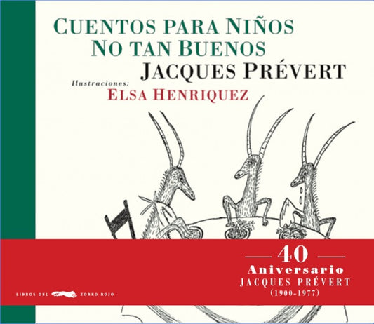 Cuentos para niños no tan buenos | Jacques Prévert