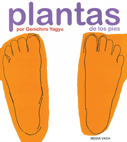 El Mapa de mi Cuerpo 02: Plantas de los Pies | Genichiro Yagyu