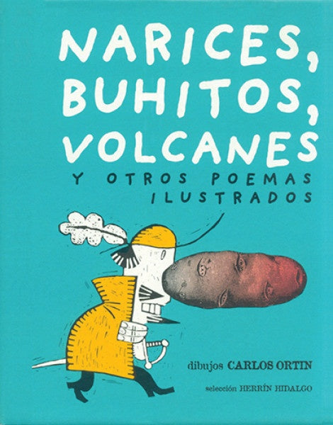 Narices, Buhitos, Volcanes y Otros Poemas Ilustrados | Herrín Hidalgo