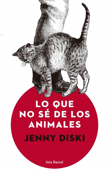 Lo Que No Sé de los Animales | Jenny Diski