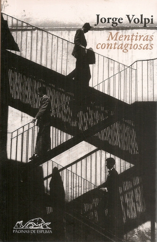 Mentiras Contagiosas | Jorge  Volpi