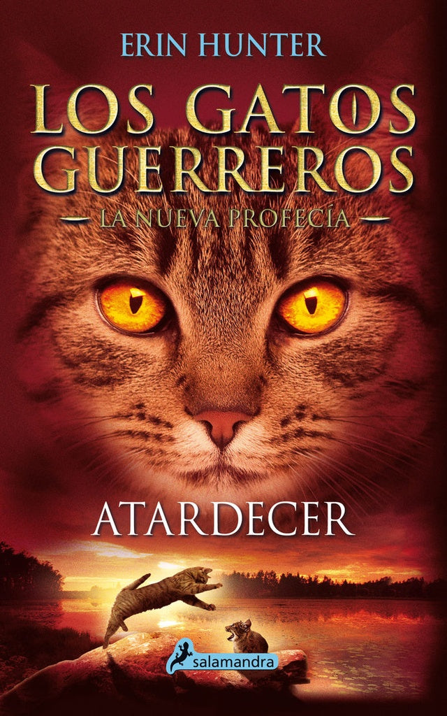 Los Gatos Guerreros VI:Atardecer: La Nueva Profecia | Erin Hunter