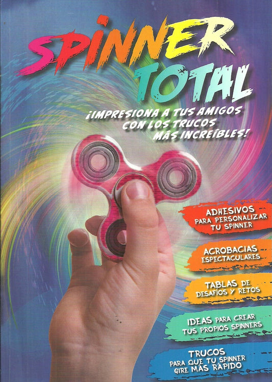 Spinner Total: ¡Impresiona a tus Amigos con los Trucos más Increíbles! | AA. VV.