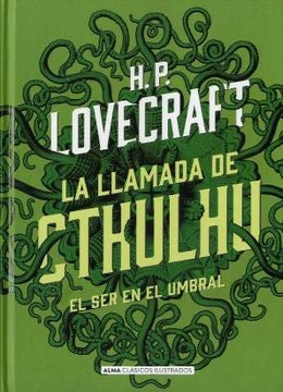 La Llamada de Cthulhu: El Ser en el Umbral | Howard Phillips Lovecraft