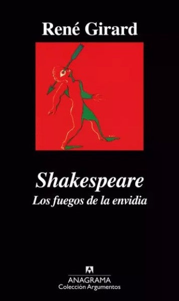 Shakespeare. Los fuegos de la envidia | Rene Girard