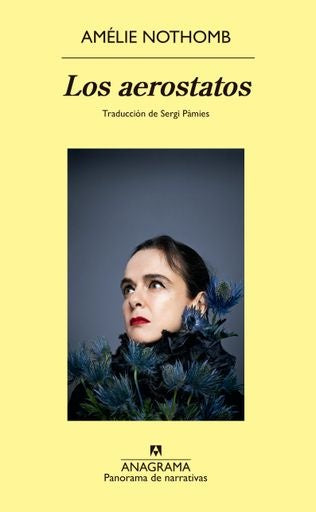 Los aerostatos | AMÉLIE NOTHOMB