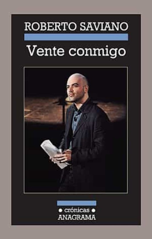 Vente conmigo | Roberto Saviano