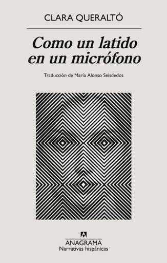 Como un latido en un micrófono | Clara Queraltó