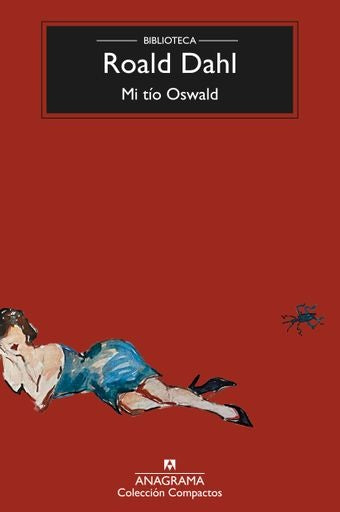 Mi tío Oswald | Roald Dahl