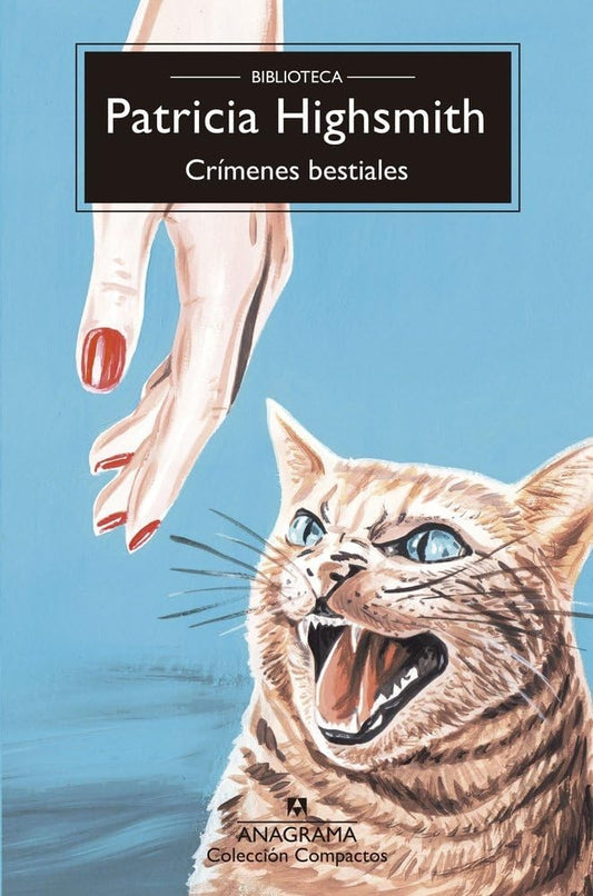 Crímenes bestiales | Patricia Highsmith