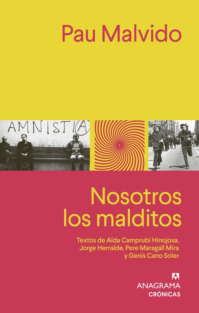 Nosotros los malditos | Pau Malvido