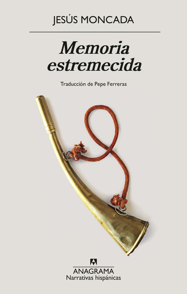 Memoria estremecida | Jesús Moncada