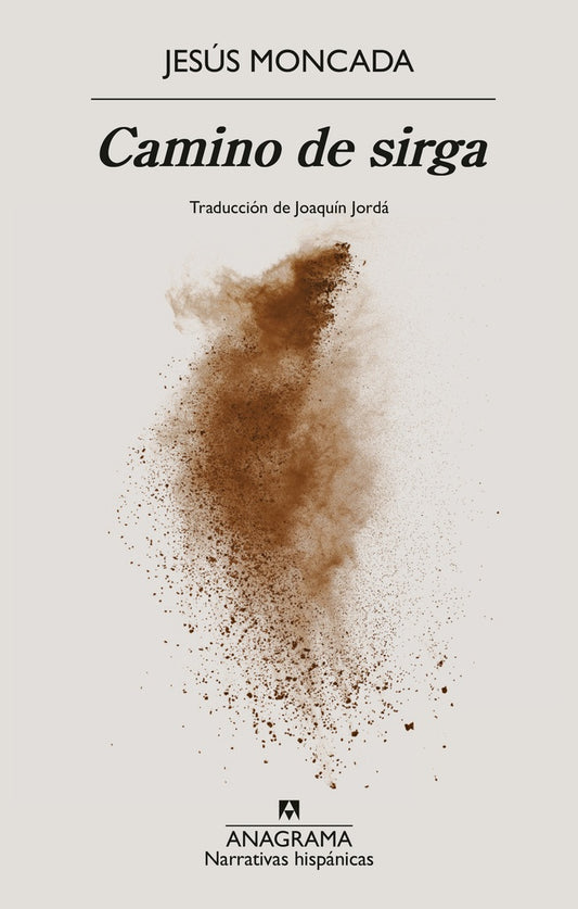 Camino de sirga | Jesús Moncada