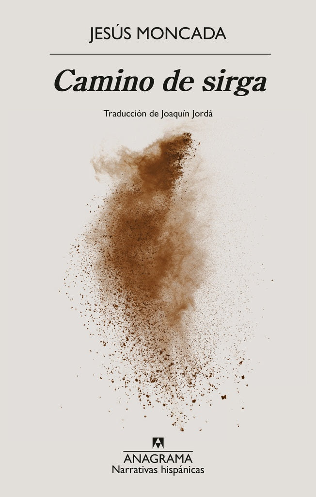 Camino de sirga | Jesús Moncada