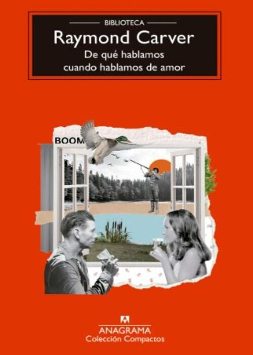 De qué hablamos cuando hablamos de amor | Raymond Carver