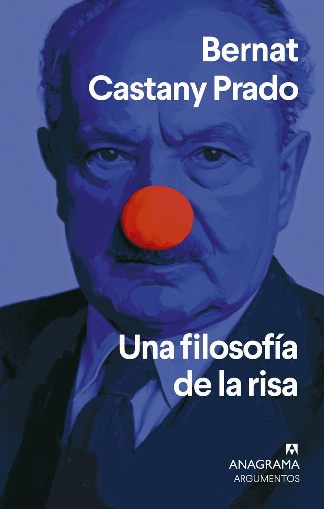 Una filosofía de la risa | Bernat Castany Prado