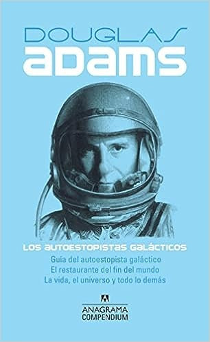 Los autoestopistas galácticos; Guía del autoestopista galáctico, El restaurante del fin del mundo, L | Douglas Adams
