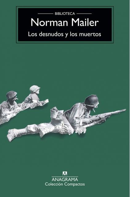 Los desnudos y los muertos | Norman Mailer