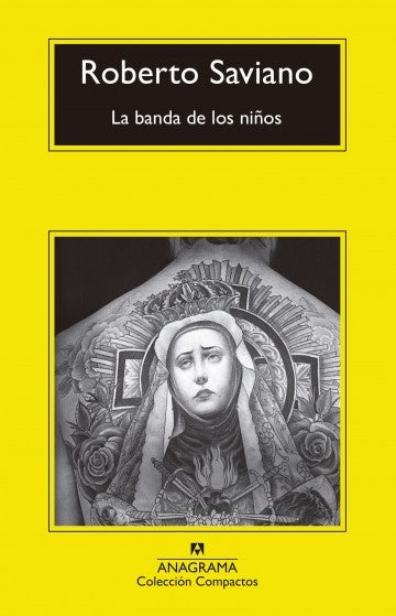La banda de los niños | Roberto Saviano