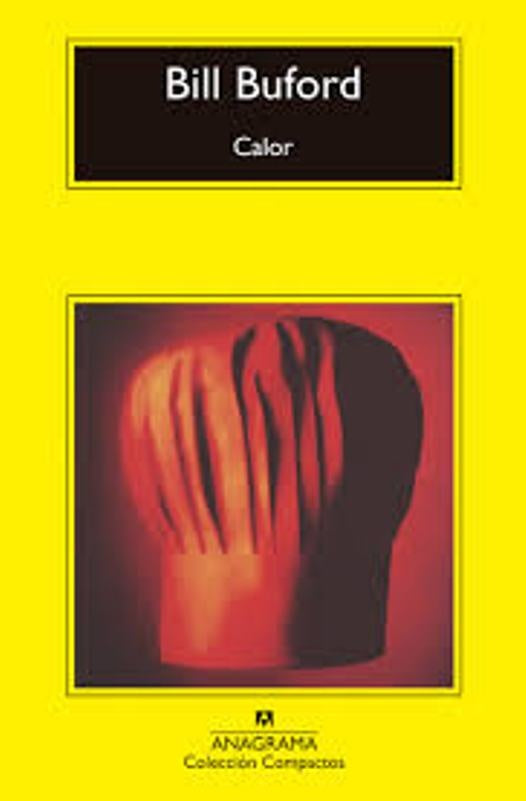 Calor | Bill Buford