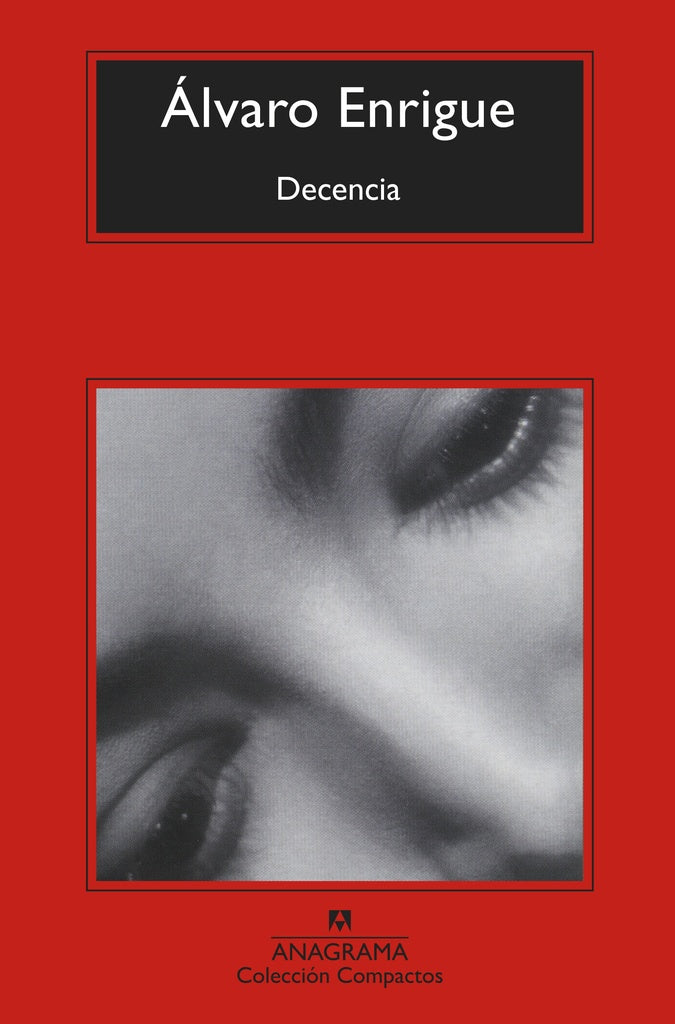 Decencia | Álvaro Enrigue