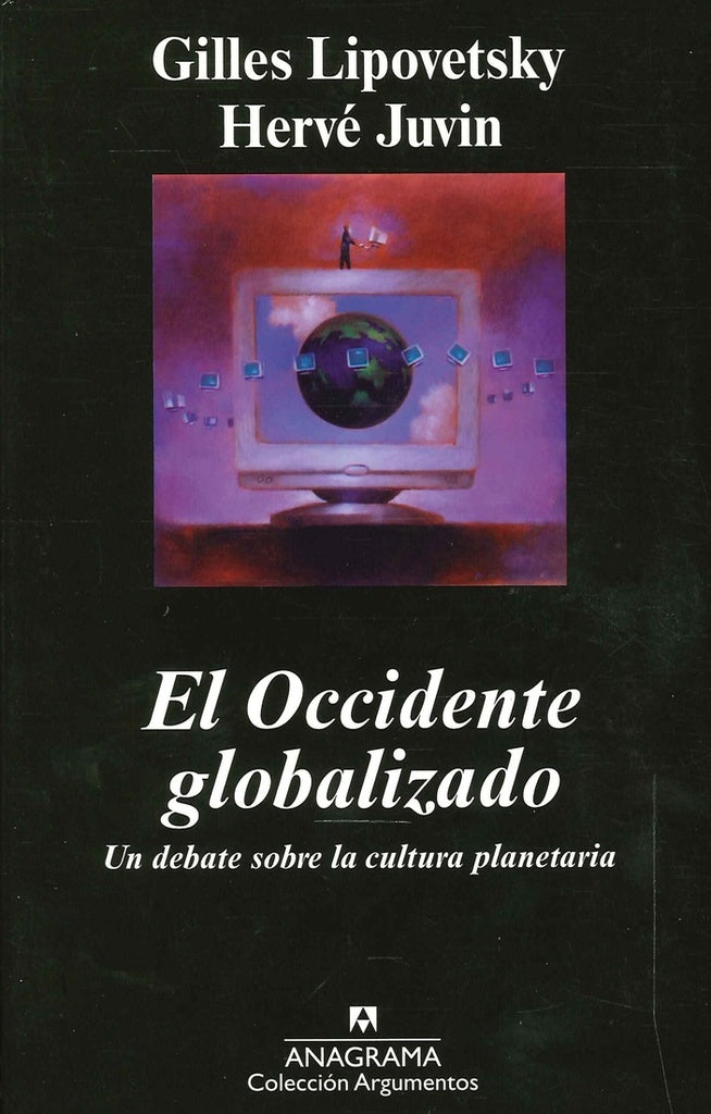 El Occidente globalizado | Gilles Lipovetsky