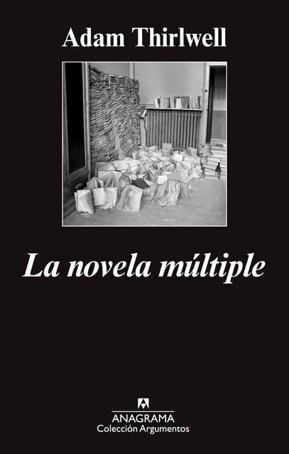La novela múltiple | Adam Thirlwell