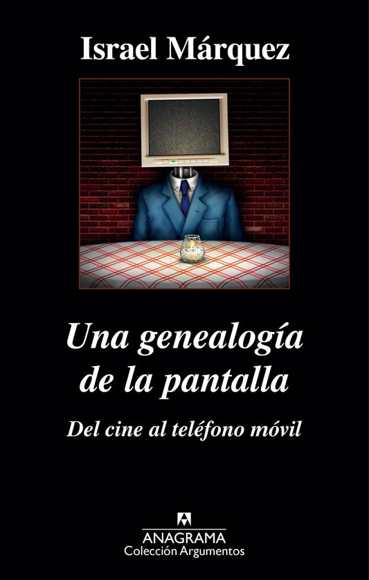 Una genealogía de la pantalla: del cine al teléfono móvil | Israel Márquez