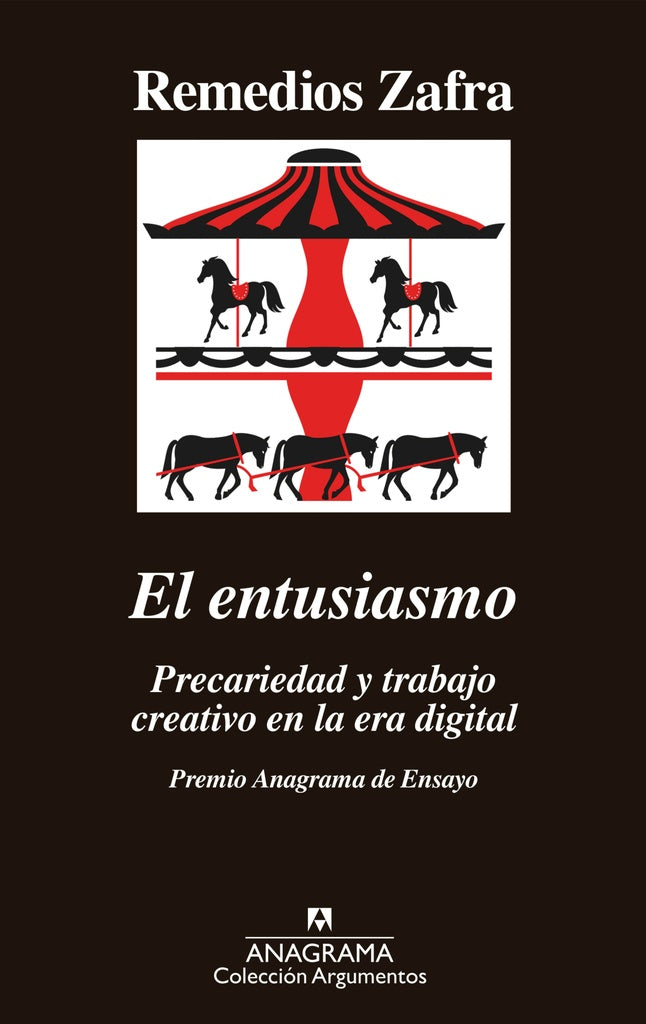 El entusiasmo | Remedios Zafra