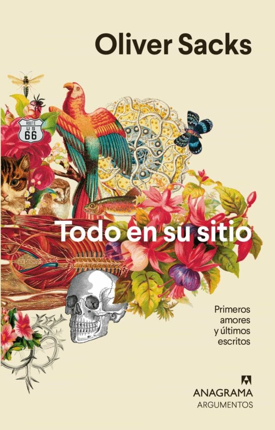 Todo en su sitio; Primeros amores y últimos escritos | Oliver Sacks