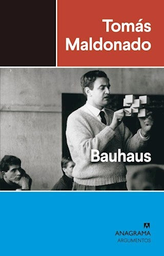 Bauhaus | Tomás Maldonado
