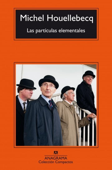 Las partículas elementales | Michel Houellebecq
