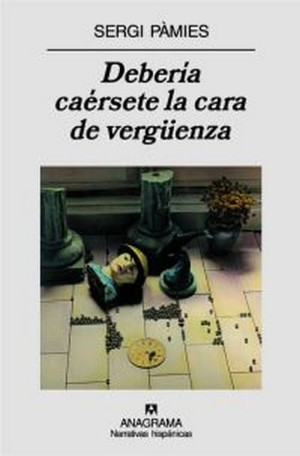 Debería caérsete la cara de vergüenza | Sergi Pamies