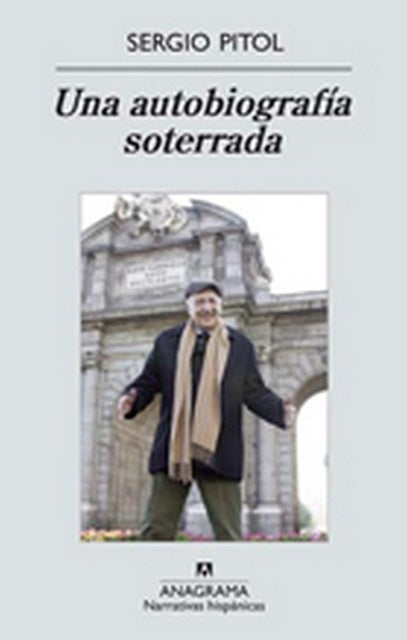 Una autobiografía soterrada | Sergio Pitol
