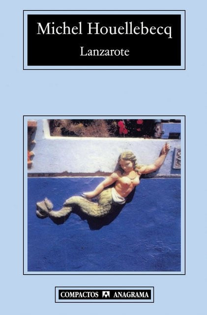 Lanzarote | Michel Houellebecq