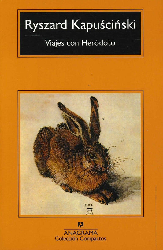 Viajes con Heródoto | Ryszard Kapuscinski