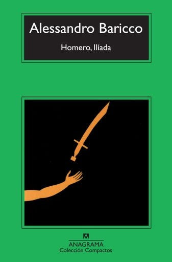 Homero, Ilíada | Alessandro Baricco