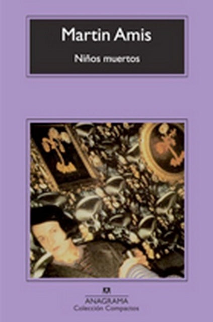 Niños muertos | Martin Amis