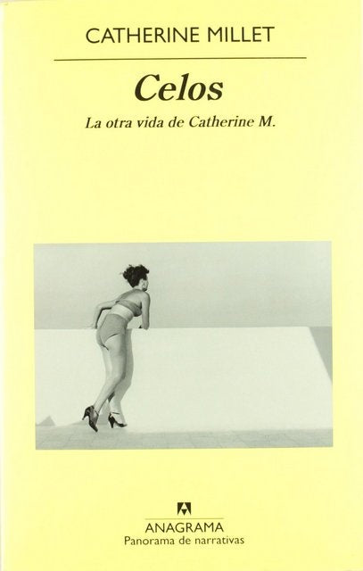 Celos; La otra vida de Catherine M. | Catherine Millet