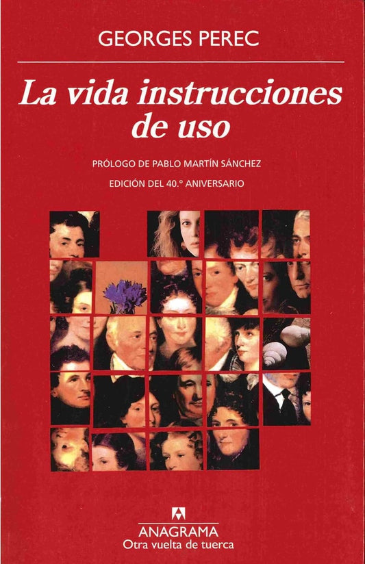 La vida instrucciones de uso | Georges Perec
