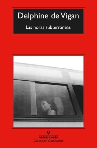 Las horas subterráneas | Delphine de Vigan
